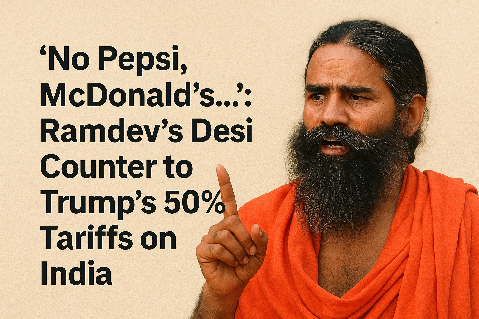 Baba Ramdev wants Indians to boycott Pepsi and McDonald’s